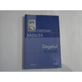     Degetul PE  RANA  -  Cristian  BADILITA 